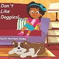 Don't Like Doggies
