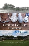 George County Hospital: the first fifty years