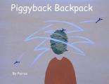 Piggyback Backpack: I'm not ready for School