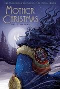Mother Christmas Volume 1 The Muse