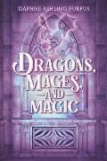 Dragons, Mages, and Magic