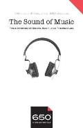 650 - The Sound of Music: True Stories of Beats, Bach, and The Beatles
