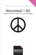 Stonewall + 50: True Stories of Power, Pride, and Progress