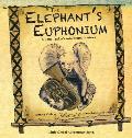 The Elephant's Euphonium: A Little Tusker's Adventures in Africa