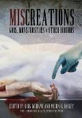 Miscreations: Gods, Monstrosities & Other Horrors
