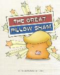 The Great Pillow Sham: An allegory of the Donald Trump presidency