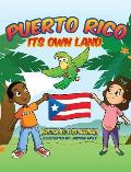 Puerto Rico: Its own Land!