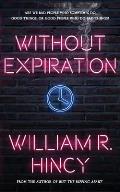 Without Expiration: A Personal Anthology