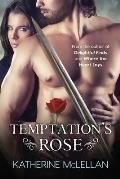 Temptation's Rose
