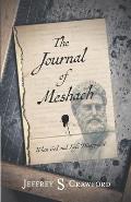 The Journal of Meshach: When God and Life Disappoint