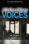 All the Other Voices: A Psychological Romance Novel