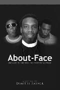 About Face: One Man's Journey from the Streets to Salvation