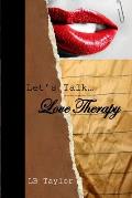 Let's Talk... Love Therapy
