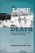 Of Love and Death: Young Holocaust Survivors' Passage to Freedom