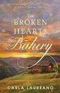 The Broken Hearts Bakery: A Clean Small-Town Contemporary Romance