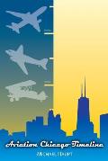 Aviation Chicago Timeline