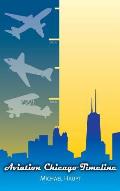 Aviation Chicago Timeline