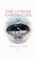 The Lithium Chronicles: Volume One