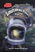 Simultaneous Times: Volume 2