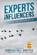 Experts and Influencers: The Leadership Edition