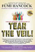 Tear the Veil 1.1: 19 Extraordinary Visionaries Help Other Women Break their Silence by Sharing their Stories and Reclaiming their Legacy