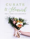 Curate & Flourish: How the Word of God Transforms Us