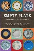 Empty Plate: Food - Sustainability - Mindfulness