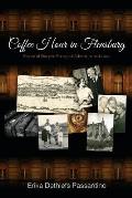 Coffee Hour in Flensburg: Stories of War and Peace, of Adventure and Love