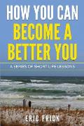 How You Can Become a Better You