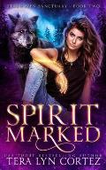 Spirit Marked: StarHaven Sanctuary Book Two