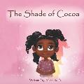 The Shade of Cocoa