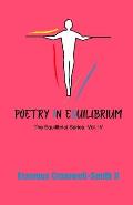 Poetry in Equilibrium: The Equilibrist Series Vol. IV