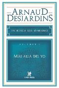 M?s all? del yo: En busca del s? mismo. Vol 2