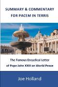 Summary & Commentary for Pacem in Terris: The Famous Encyclical Letter of Pope John XXIII on World Peace