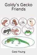 Goldy's Gecko Friends