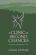 A Clinic in Second Chances: Second in the Mourning Dove series