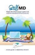 Still MD: Two Physicians' Advice for International Medical Students and Graduates