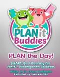 PLANit Buddies PLAN the Day!: SMART Goal Planning for Pre-K - Kindergarten Students