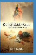 Out of Saul Paul: From Tarsus To Aquae Salviae