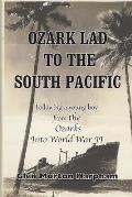 Ozark Lad to the South Pacific