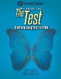 The Test: Continuing Along Your True Path