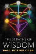 Thirty-two Paths of Wisdom: Qabalah and the Tree of Life