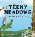 Teeny Meadows: Play Day With Polly