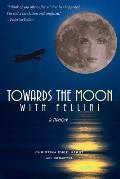 Towards the Moon with Fellini: Adventure into the Cosmic Unknown