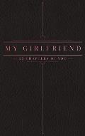 25 Chapters Of You: My Girlfriend