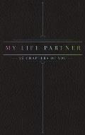 25 Chapters Of You: My Life Partner