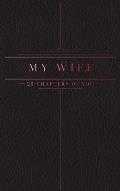25 Chapters Of You: My Wife