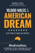 10,000 Miles to the American Dream: Our Story of Financial Freedom