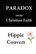 Two Books: Paradox and the Christian Faith & Hippie Convert