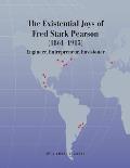 The Existential Joys of Fred Stark Pearson (1861-1915): Engineer, Entrepreneur, Envisioner